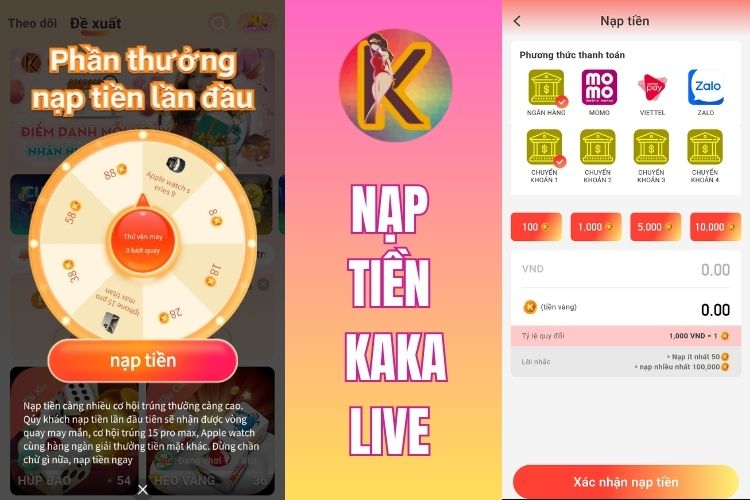 Tham khảo quy trình nạp tiền Kaka Live cực đơn giản