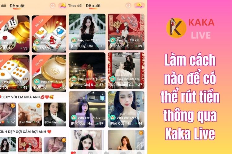 Làm cách nào để có thể rút tiền thông qua Kaka Live