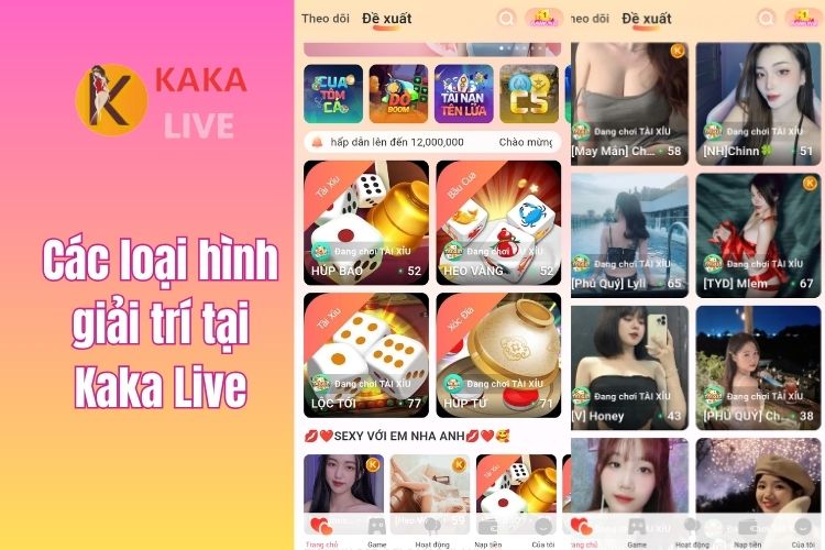 Các loại hình giải trí tại Kaka Live