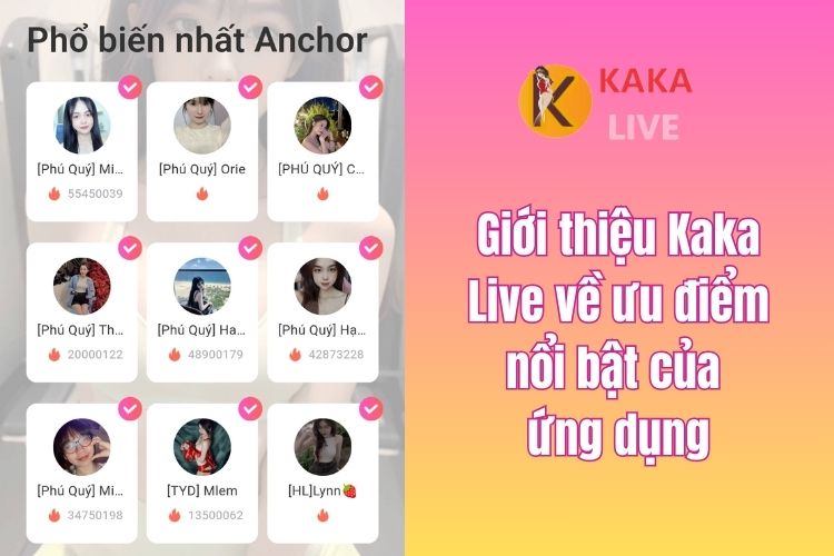 Giới thiệu Kaka Live về ưu điểm nổi bật của ứng dụng